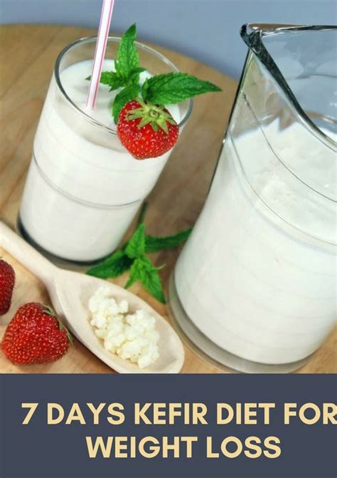 7 day kefir diet and weight loss 